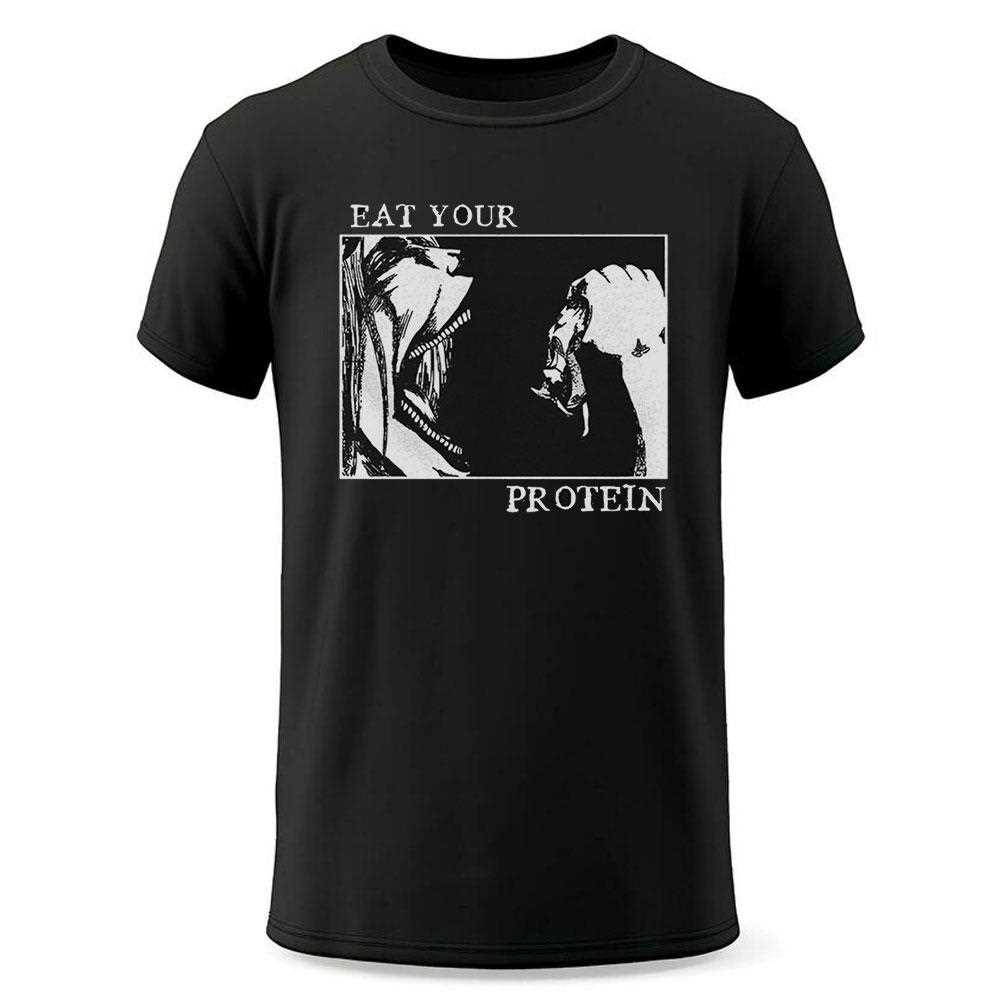 Attack On Titan Eat Your Protein Shirt Attack On Titan Eat Your Protein Shirt