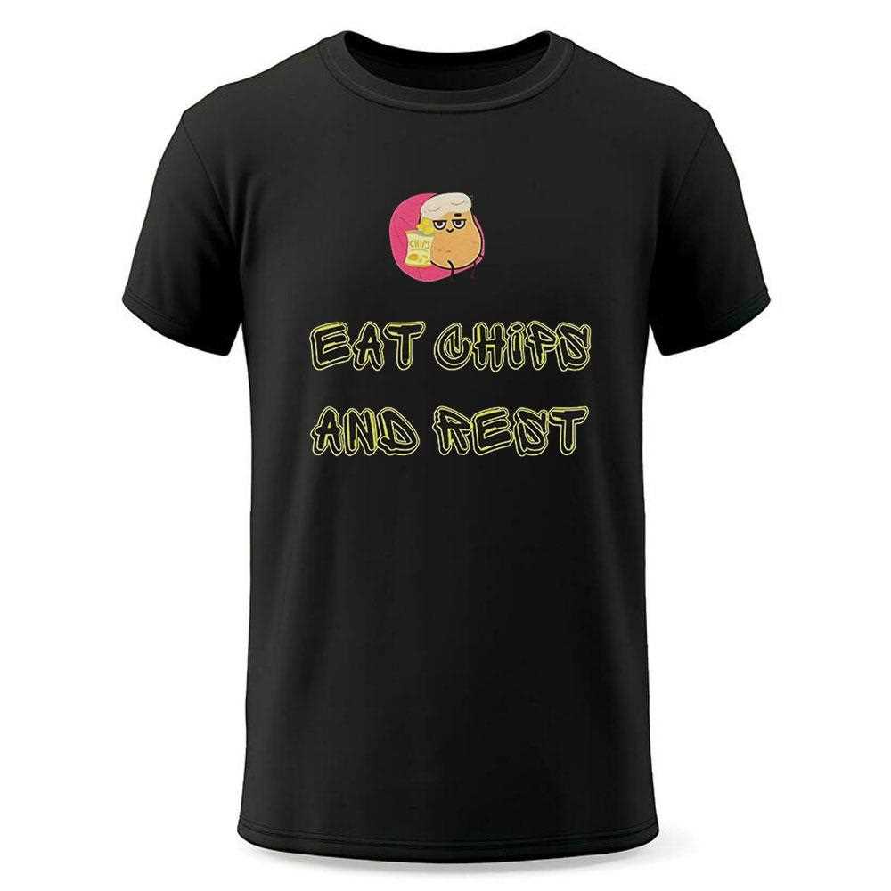 Eat Chips And Rest Shirt Eat Chips And Rest Shirt