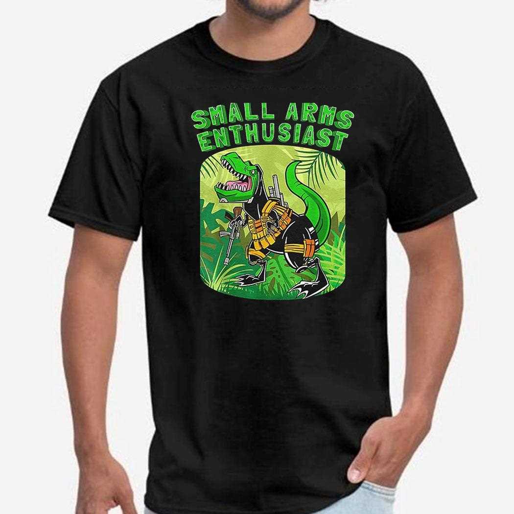 T Rex Dinosaur Small Arms Enthusiast Shirt