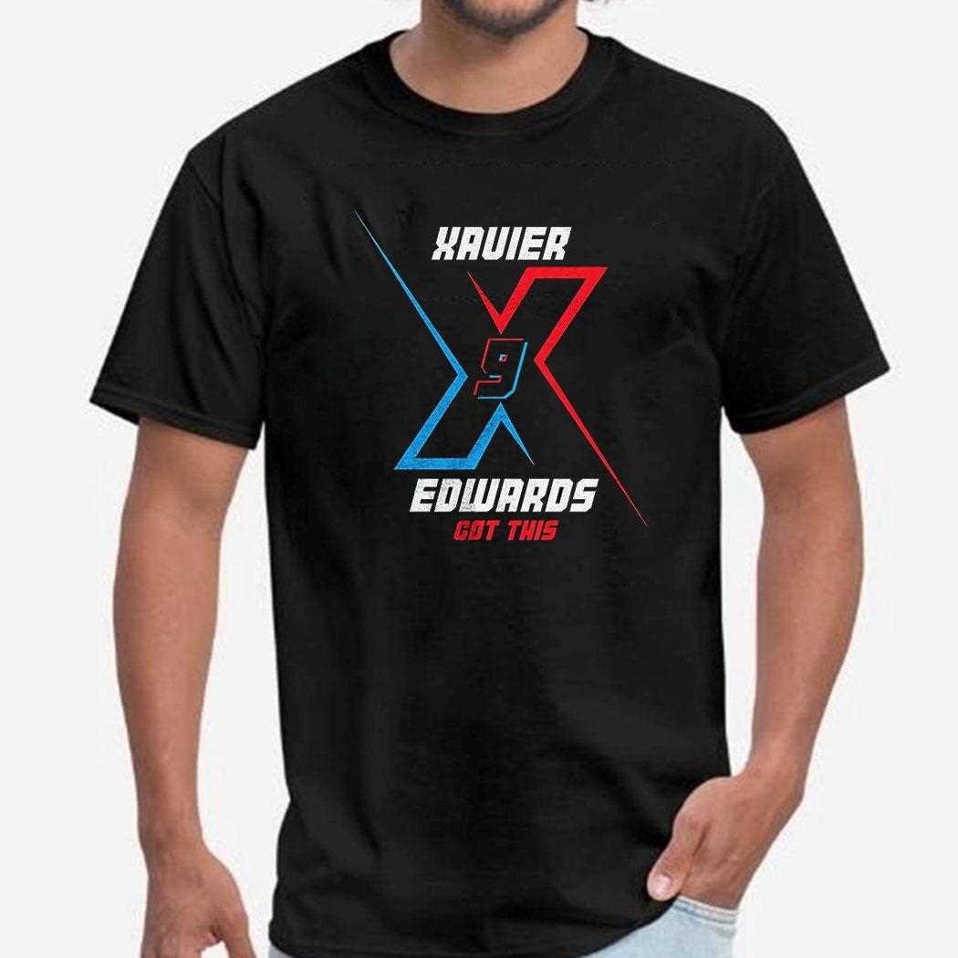 X Got This Xavier Edwards Shirt