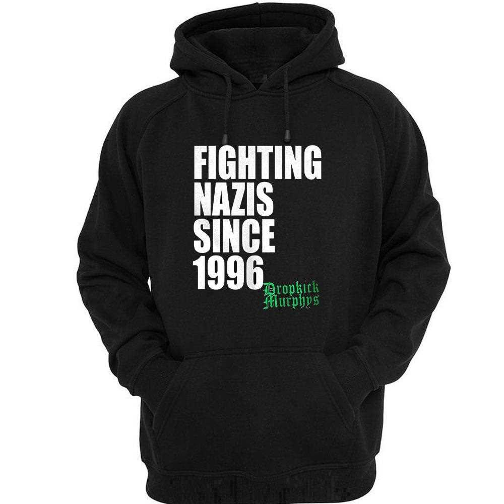 Fighting Nazis Since 1996 Shirt Fighting Nazis Since 1996 Shirt