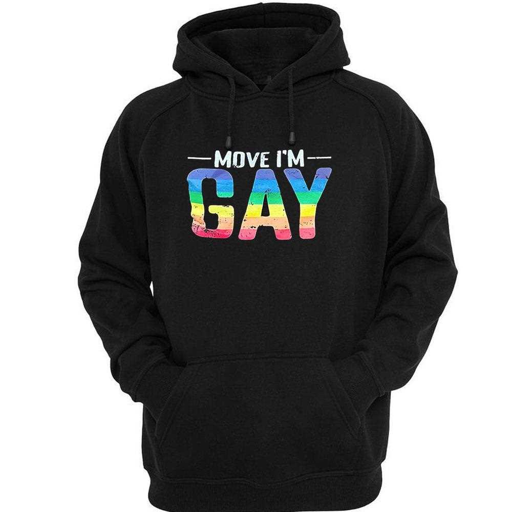Move Im Gay Lgbt Flag Shirt Move Im Gay Lgbt Flag Shirt