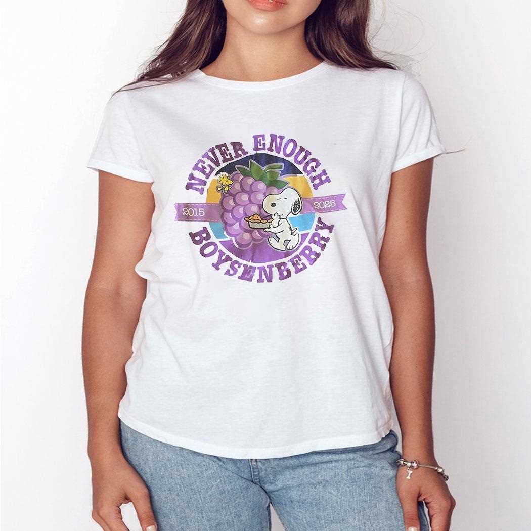 Snoopy Never Enough Boysenberry 2015 2025 Shirt Snoopy Never Enough Boysenberry 2015 2025 Shirt