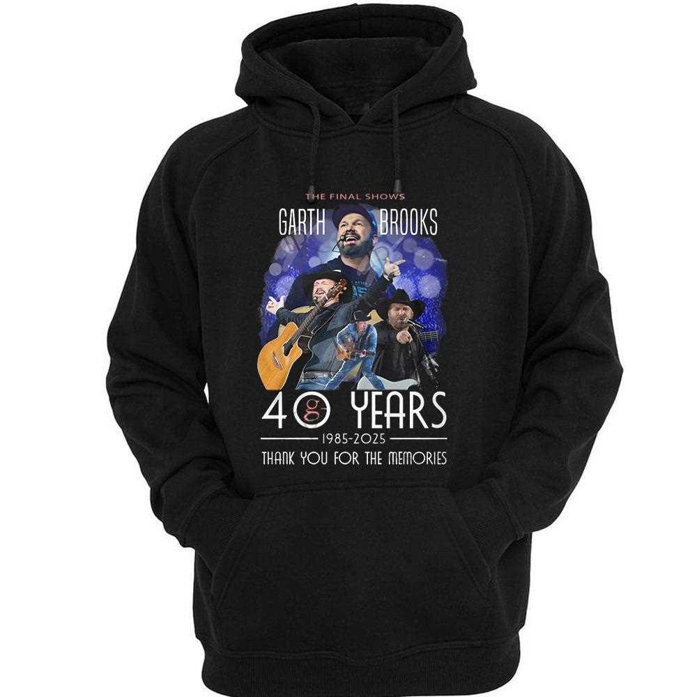 The Final Shows Garth Brooks 40 Years 1985 2025 Thank You For The Memories Shirt The Final Shows Garth Brooks 40 Years 1985 2025 Thank You For The Memories Shirt