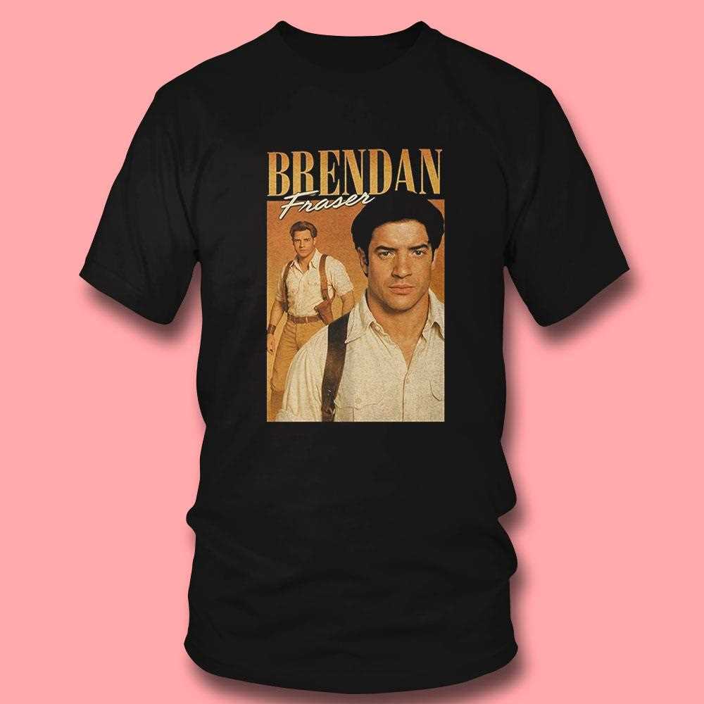 Brendan Fraser The Mummy Portrait Shirt Brendan Fraser The Mummy Portrait Shirt
