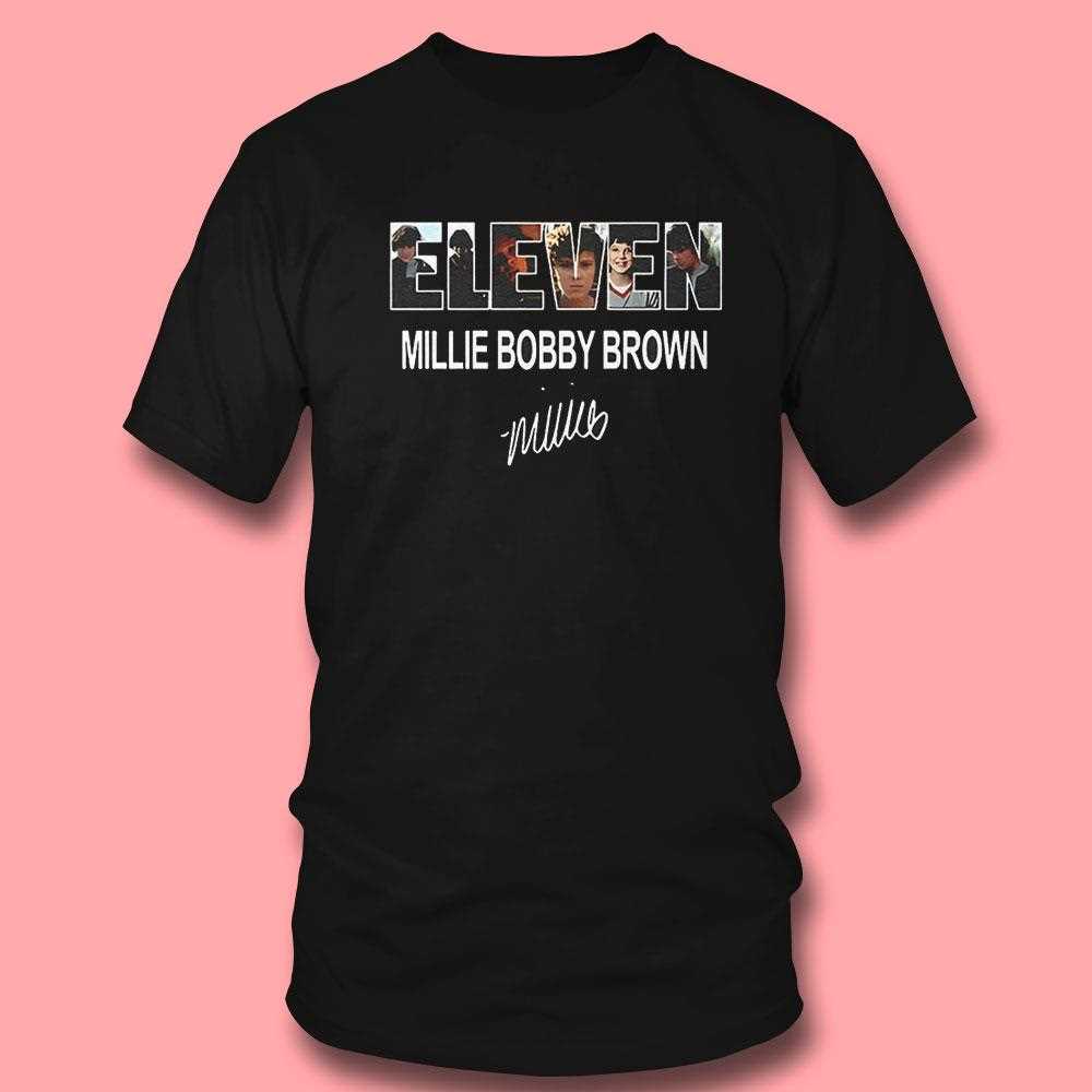 Eleven Millie Bobby Brown Shirt Eleven Millie Bobby Brown Shirt