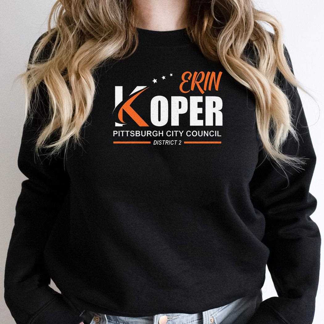 Erin Koper Pittsburgh City Council Shirt Erin Koper Pittsburgh City Council Shirt