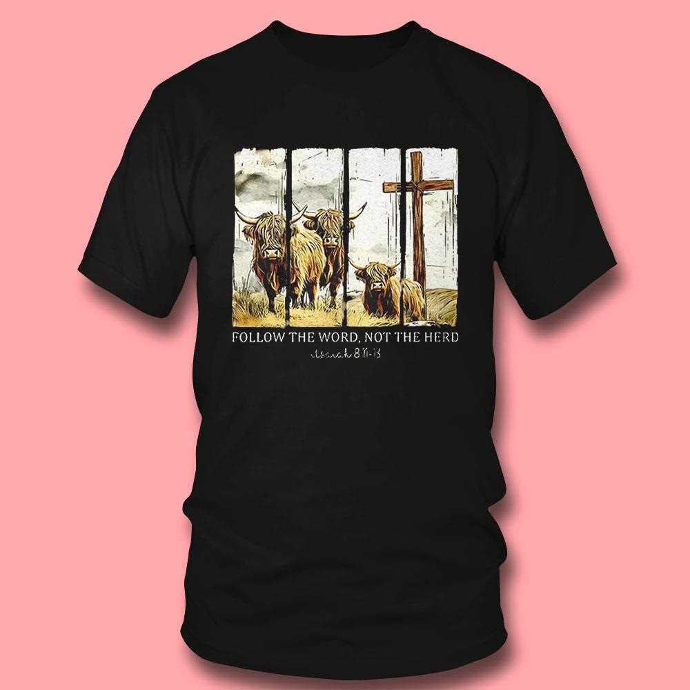 Follow The Word Not The Herd Shirt Follow The Word Not The Herd Shirt