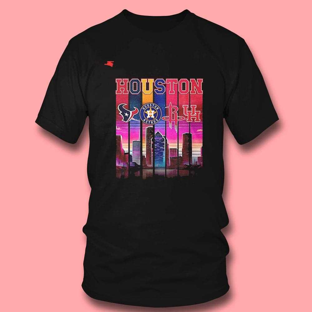 Houston Skyline With Major Sports Teams Shirt Houston Skyline With Major Sports Teams Shirt
