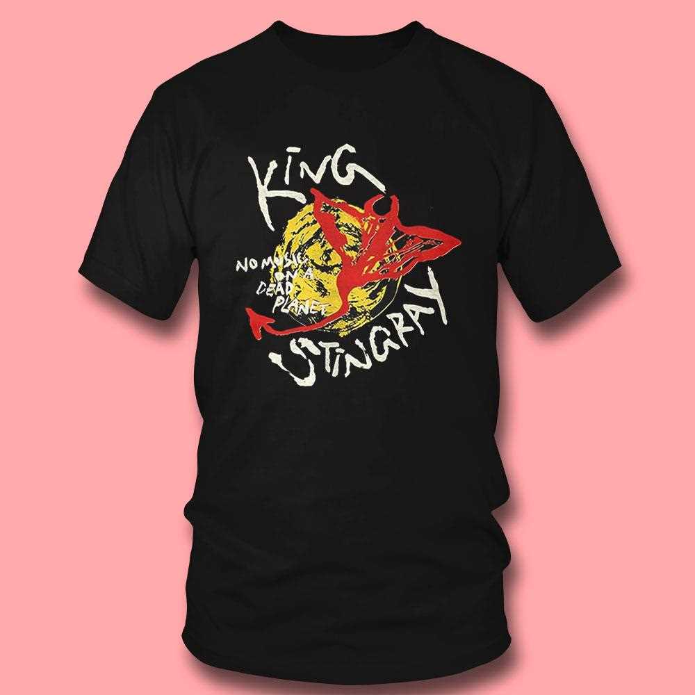 King Stingray No Music On A Dead Planet Shirt King Stingray No Music On A Dead Planet Shirt