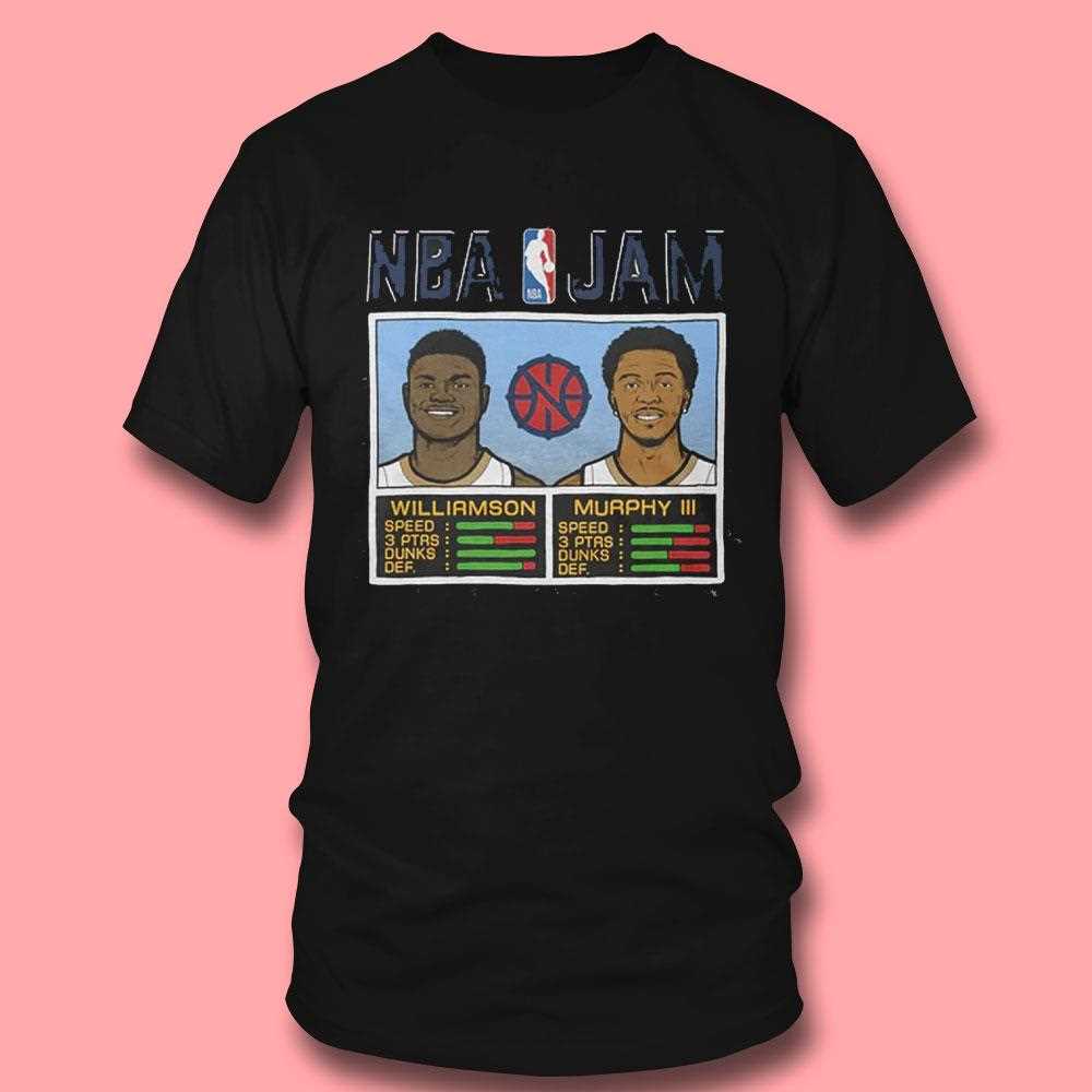 Nba Jam Pelicans Williamson And Murphy Iii Shirt Nba Jam Pelicans Williamson And Murphy Iii Shirt