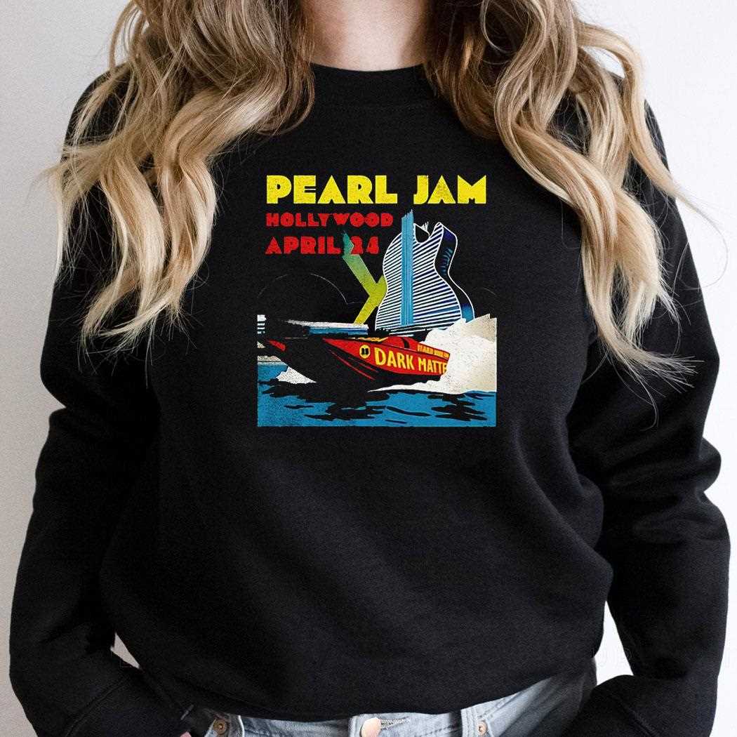 Pearl Jam Hollywood April 24 Shirt Pearl Jam Hollywood April 24 Shirt