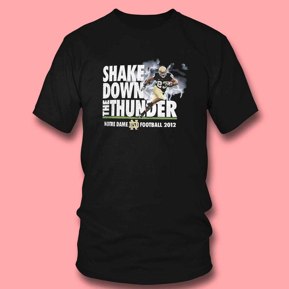 Shake Down The Thunder Notre Dame Football 2012 Shirt Shake Down The Thunder Notre Dame Football 2012 Shirt