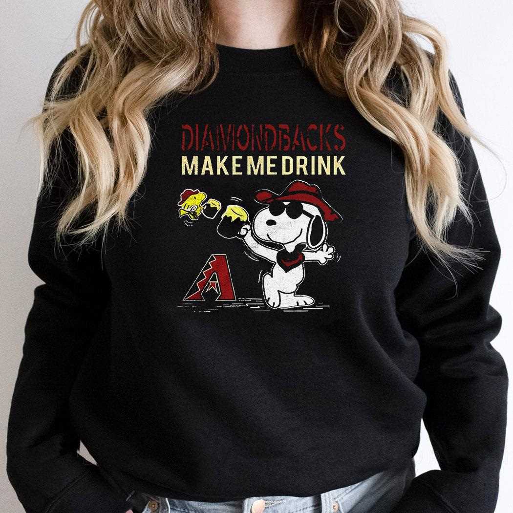 Snoopy Peanuts Arizona Diamondbacks Make Me Drink Shirt Snoopy Peanuts Arizona Diamondbacks Make Me Drink Shirt