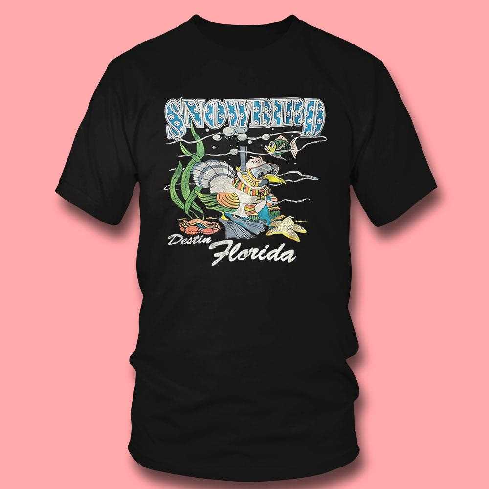 Snowbird Destin Florida Vinatge Shirt Snowbird Destin Florida Vinatge Shirt