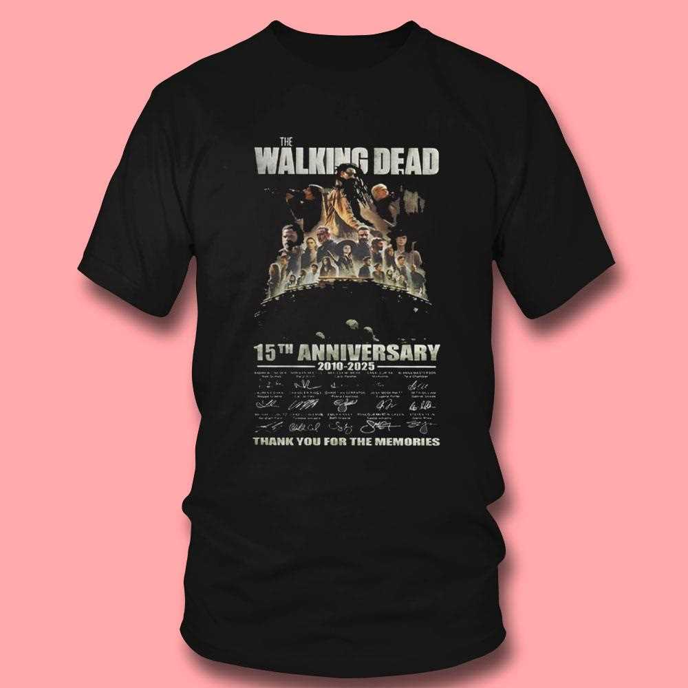 The Walking Dead 15th Anniversary 2010 2025 Thank You For The Memories Shirt The Walking Dead 15th Anniversary 2010 2025 Thank You For The Memories Shirt
