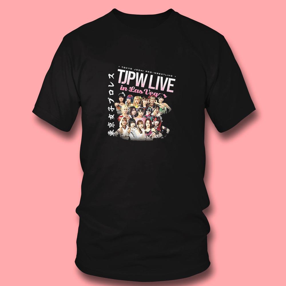 Tokyo Joshi Pro Wrestling Tjpw Live In Las Vegas Shirt Tokyo Joshi Pro Wrestling Tjpw Live In Las Vegas Shirt