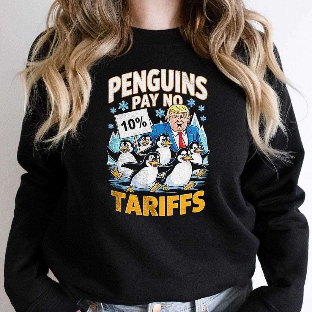 Trump Penguins Pay No Tariffs Shirt Trump Penguins Pay No Tariffs Shirt