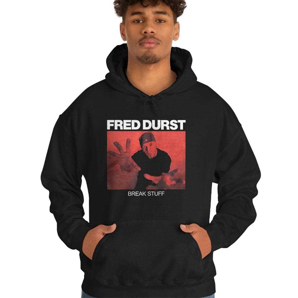 Fred Durst Break Stuff Shirt Fred Durst Break Stuff Shirt