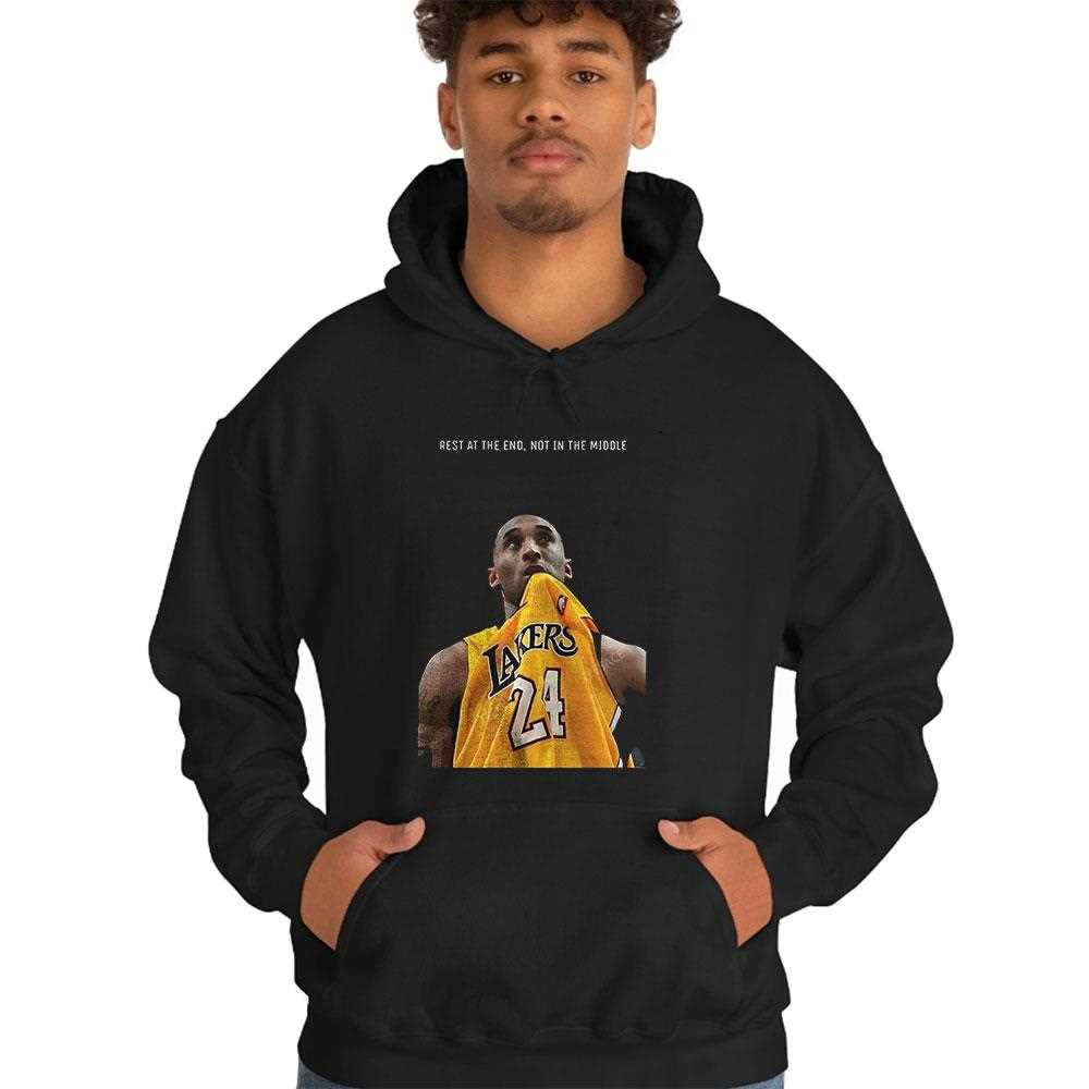 Kobe Bryant Rest At The End Not In The Middle Shirt Kobe Bryant Rest At The End Not In The Middle Shirt