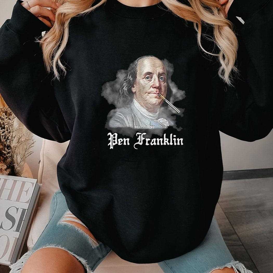 Benjamin Franklin Pen Franklin Smoking Shirt Benjamin Franklin Pen Franklin Smoking Shirt