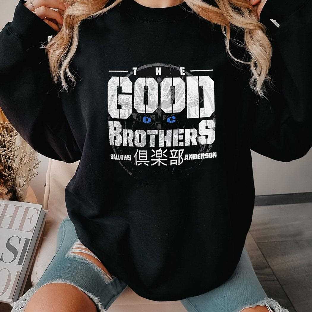 Gallows And Anderson Good Brothers Shirt Gallows And Anderson Good Brothers Shirt