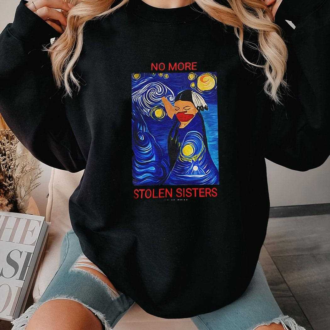 Native American No More Stolen Sisters Starry Night Shirt Native American No More Stolen Sisters Starry Night Shirt