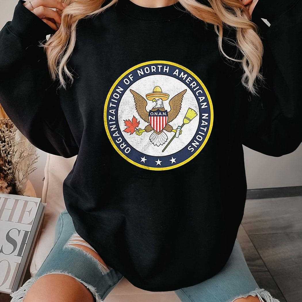 Organization Of North American Nations Shirt Organization Of North American Nations Shirt