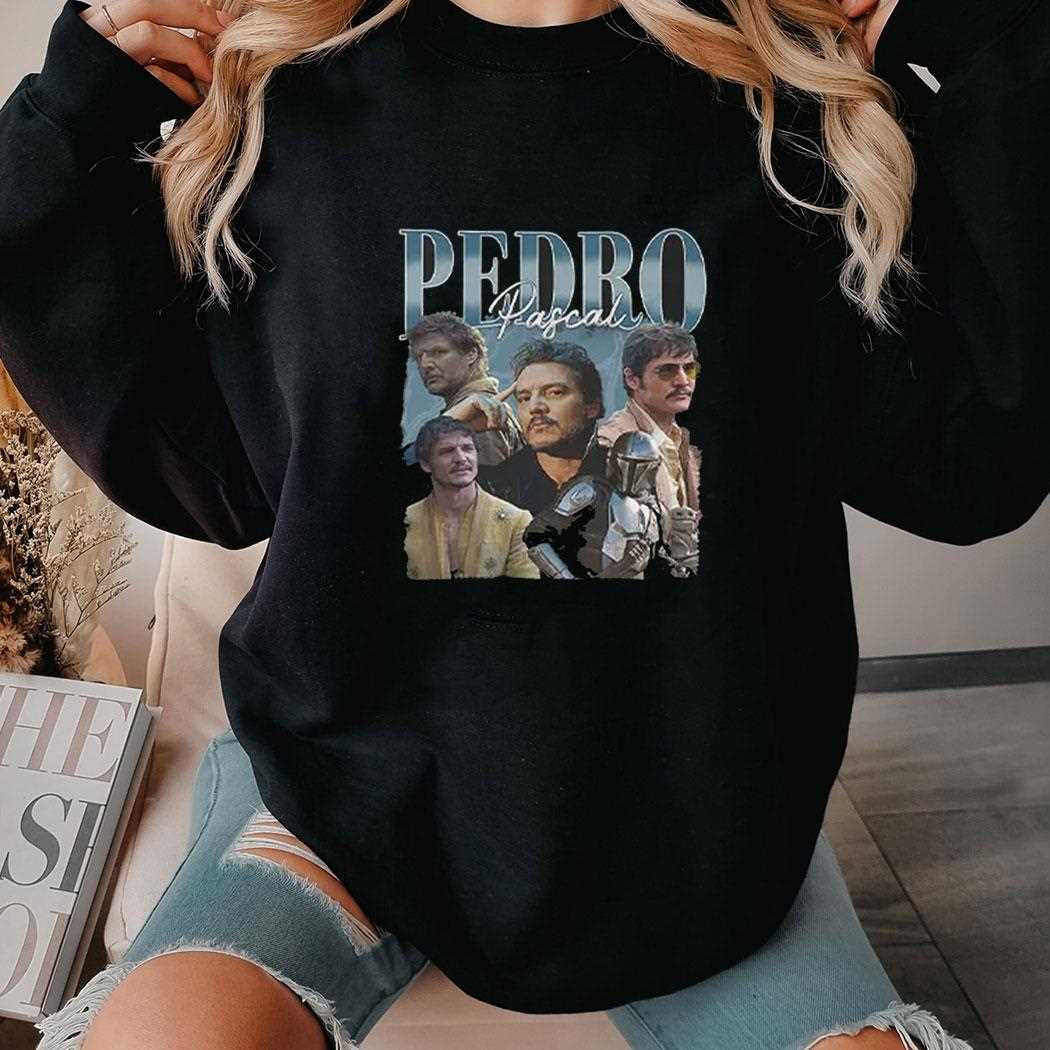 Pedro Pascal Shirt Pedro Pascal Shirt