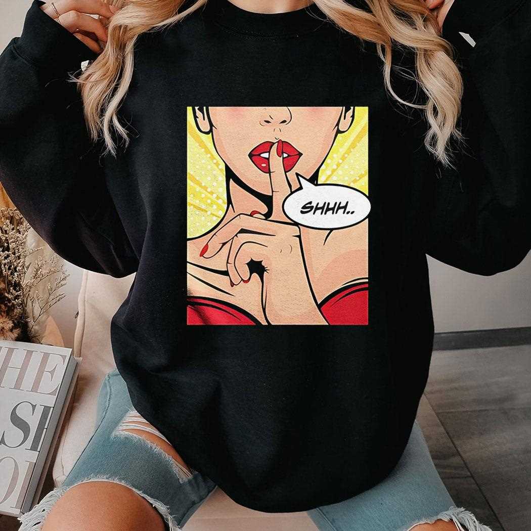 Shhh Pop Art Classic Shirt Shhh Pop Art Classic Shirt