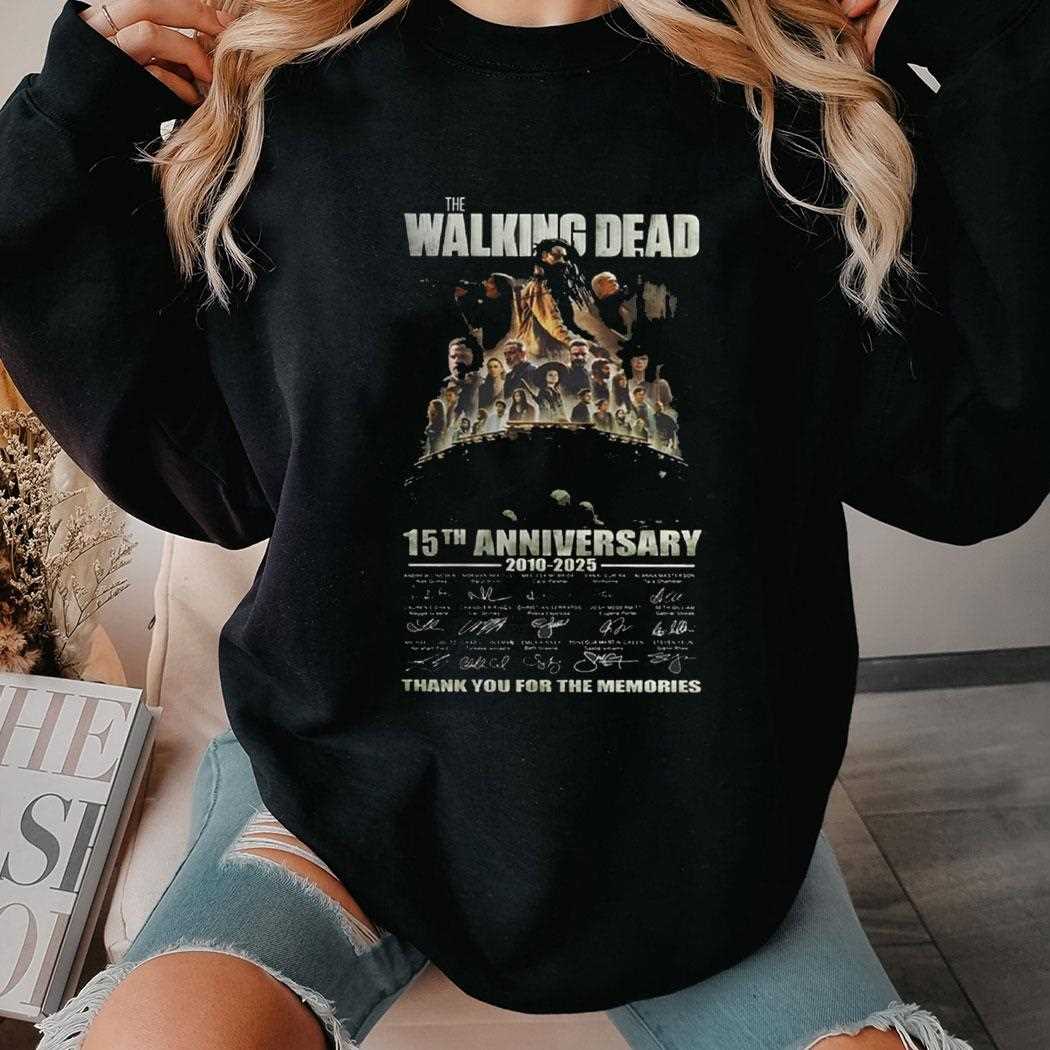 The Walking Dead 15th Anniversary 2010 2025 Thank You For The Memories Shirt The Walking Dead 15th Anniversary 2010 2025 Thank You For The Memories Shirt