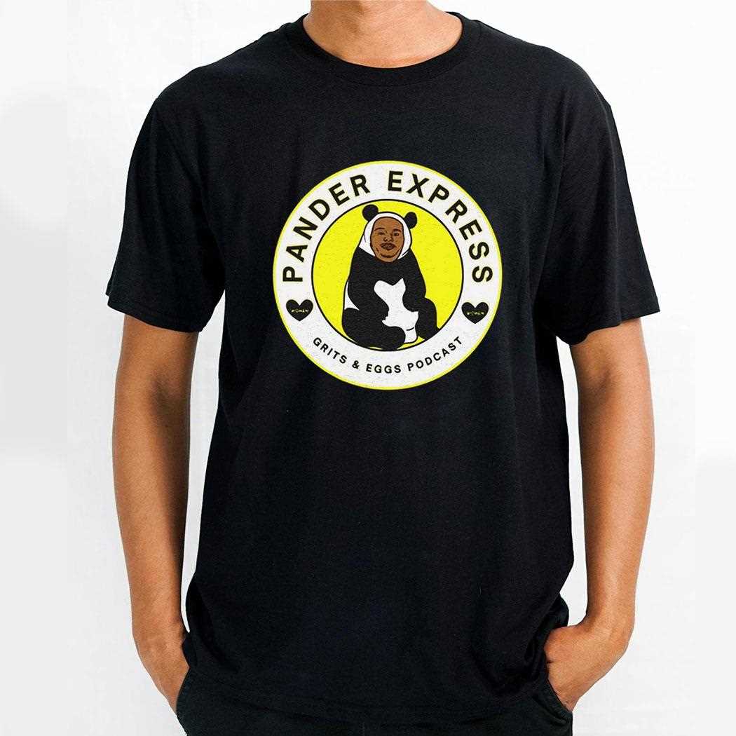 Pander Express Grits And Eggs Podcasshirt Pander Express Grits And Eggs Podcasshirt