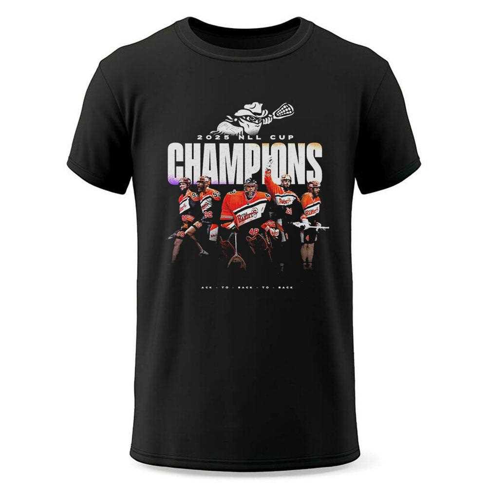Buffalo Bandits 2025 Nll Cup Champions Back To Back To Back Shirt Buffalo Bandits 2025 Nll Cup Champions Back To Back To Back Shirt