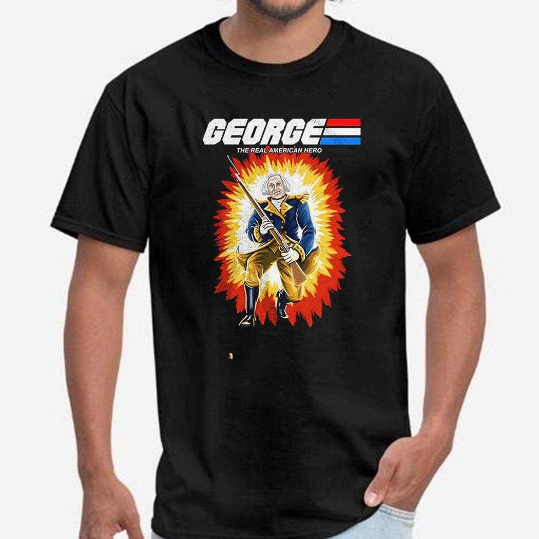 George Washington The Real American Hero Gi George Shirt
