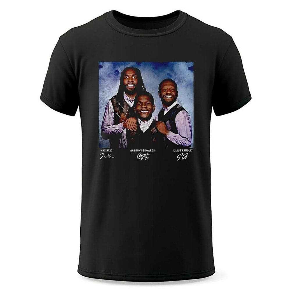 Naz Reid Anthony Edwards Julius Randle Minnesota Timberwolves Step Brothers Basketball Player Shirt Naz Reid Anthony Edwards Julius Randle Minnesota Timberwolves Step Brothers Basketball Player Shirt