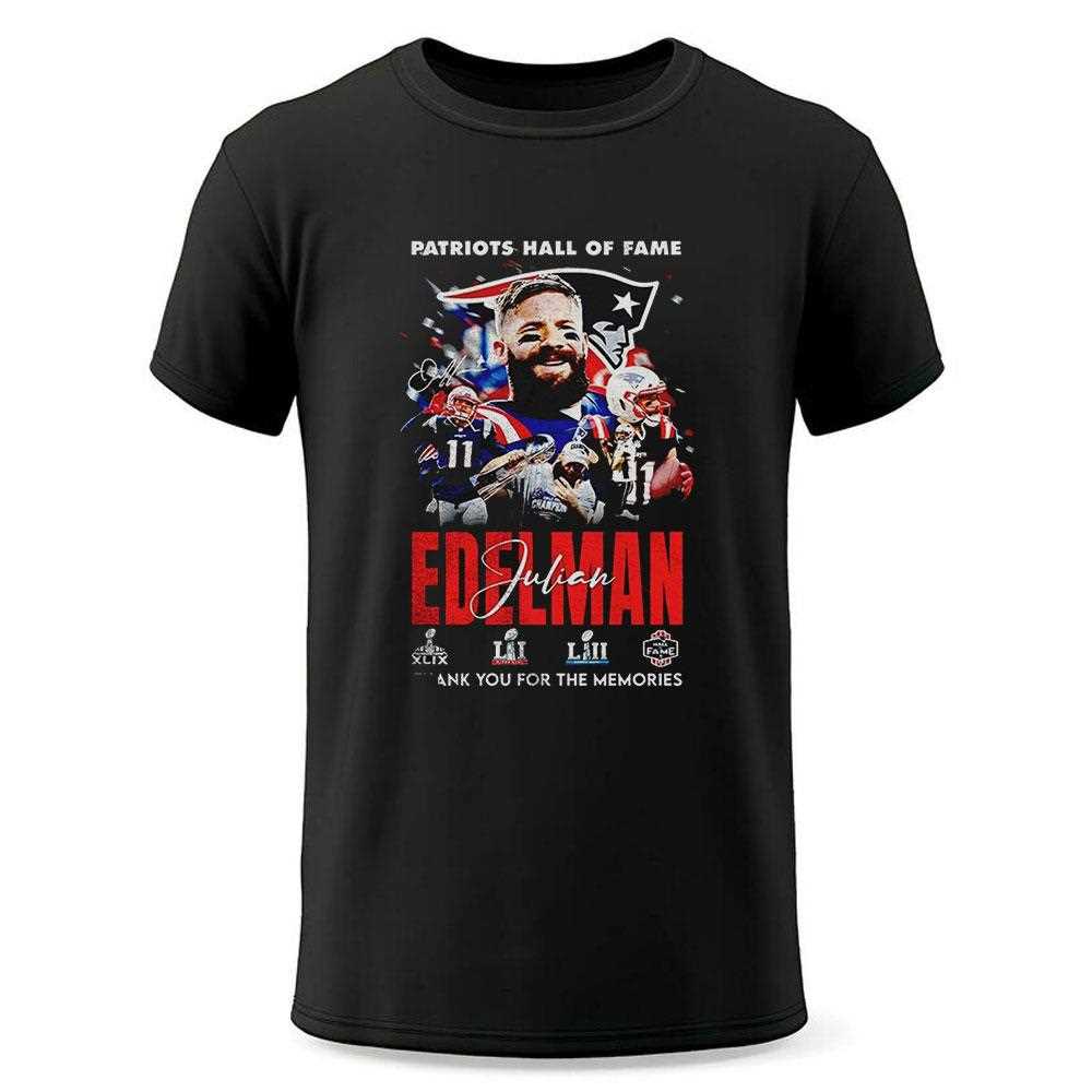 New England Patriots Hall Of Fame Julian Edelman Thank You For The Memories Signature Shirt New England Patriots Hall Of Fame Julian Edelman Thank You For The Memories Signature Shirt