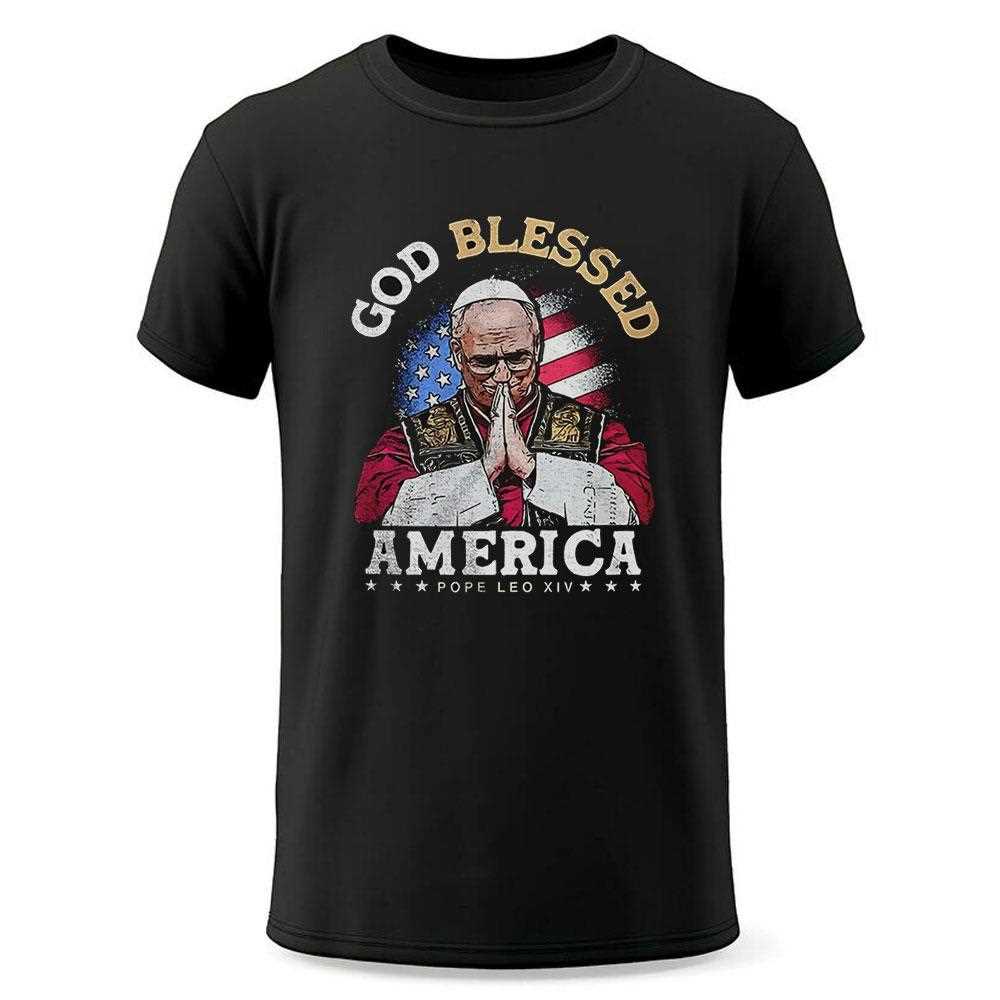 Pope Leo Xiv God Blessed America Shirt Pope Leo Xiv God Blessed America Shirt