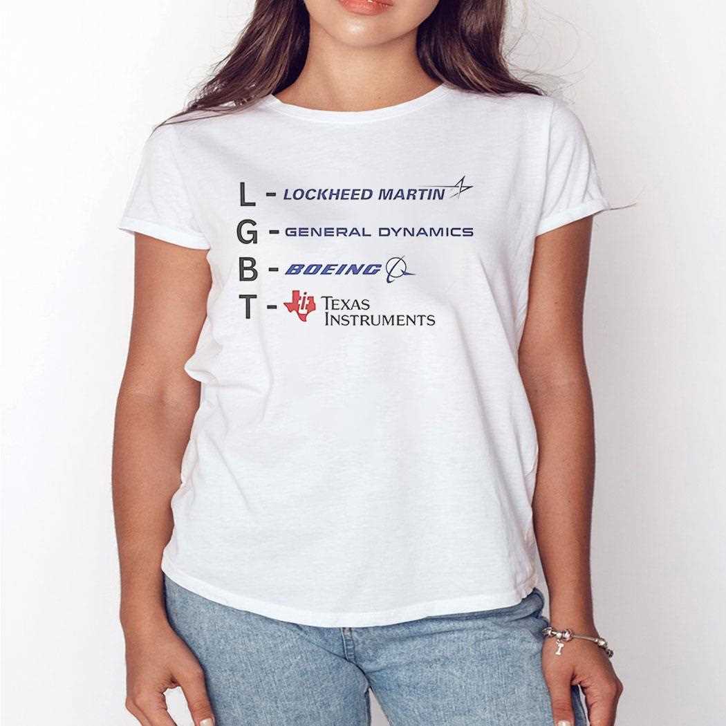 Lgbt Lockheed Martin General Dynamics Boeing Texas Instruments Shirt Lgbt Lockheed Martin General Dynamics Boeing Texas Instruments Shirt