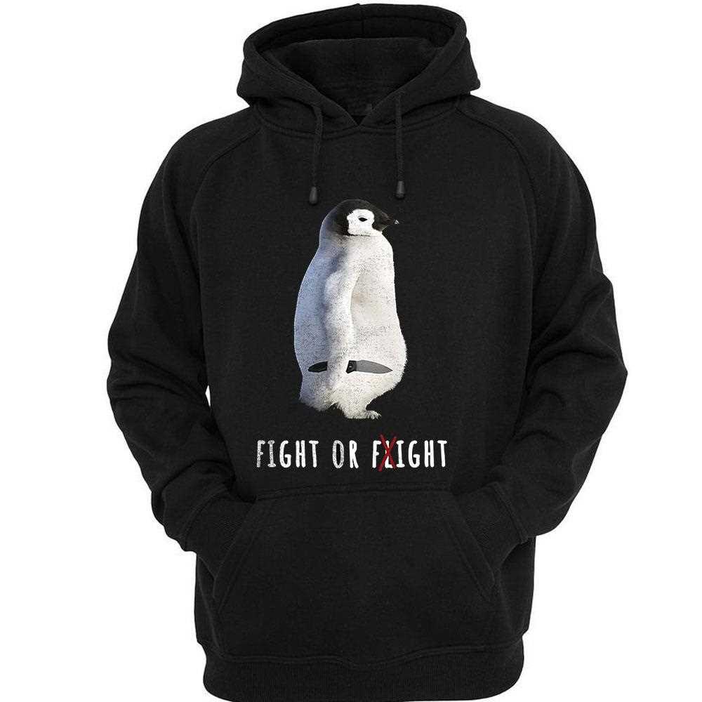 Penguin Fight Or Flight Shirt Penguin Fight Or Flight Shirt