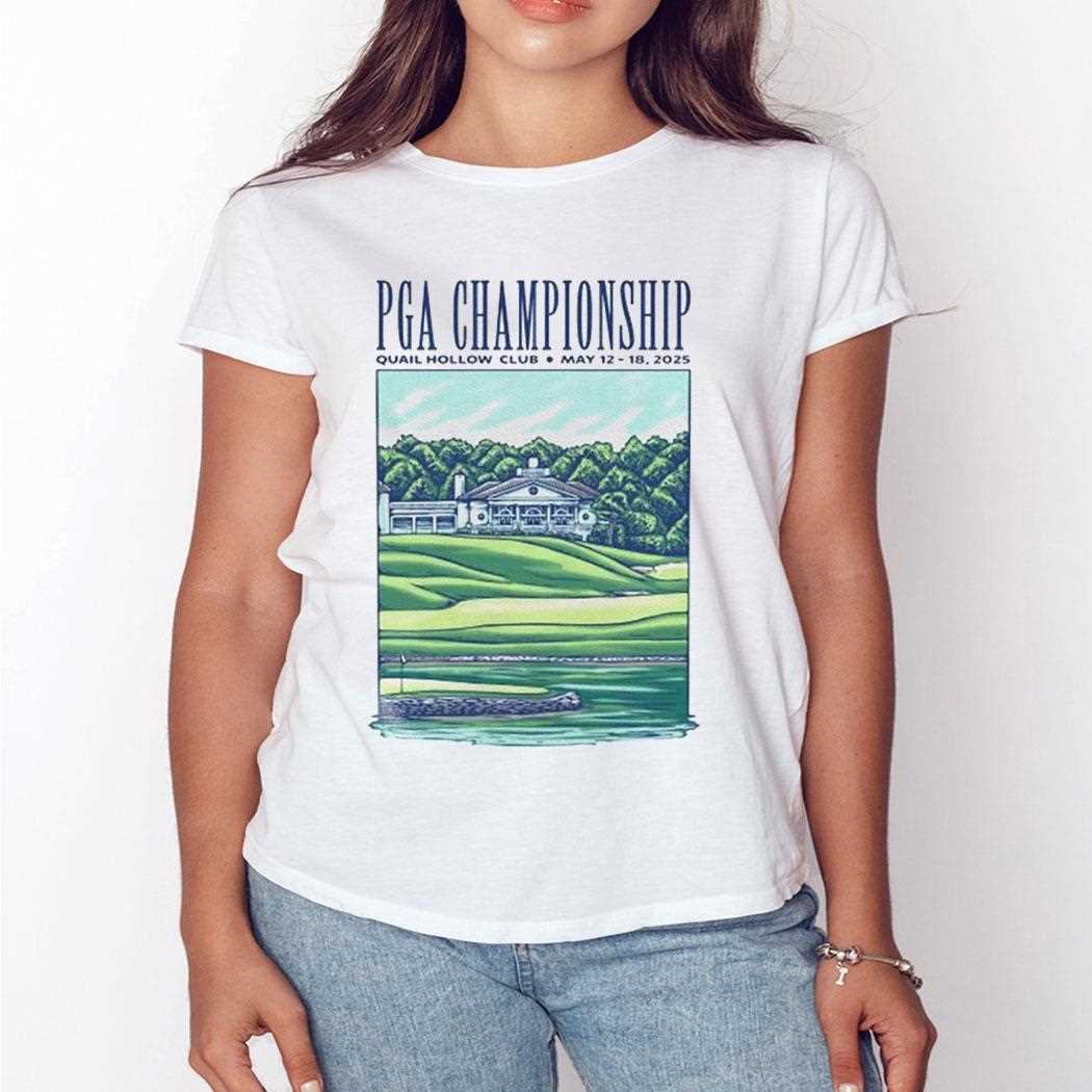 Pga Championship Quail Hollow Club 2025 Shirt Pga Championship Quail Hollow Club 2025 Shirt