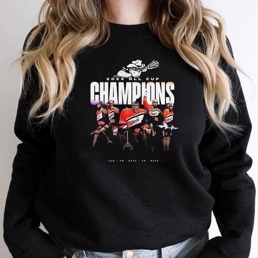 Buffalo Bandits 2025 Nll Cup Champions Back To Back To Back Shirt Buffalo Bandits 2025 Nll Cup Champions Back To Back To Back Shirt