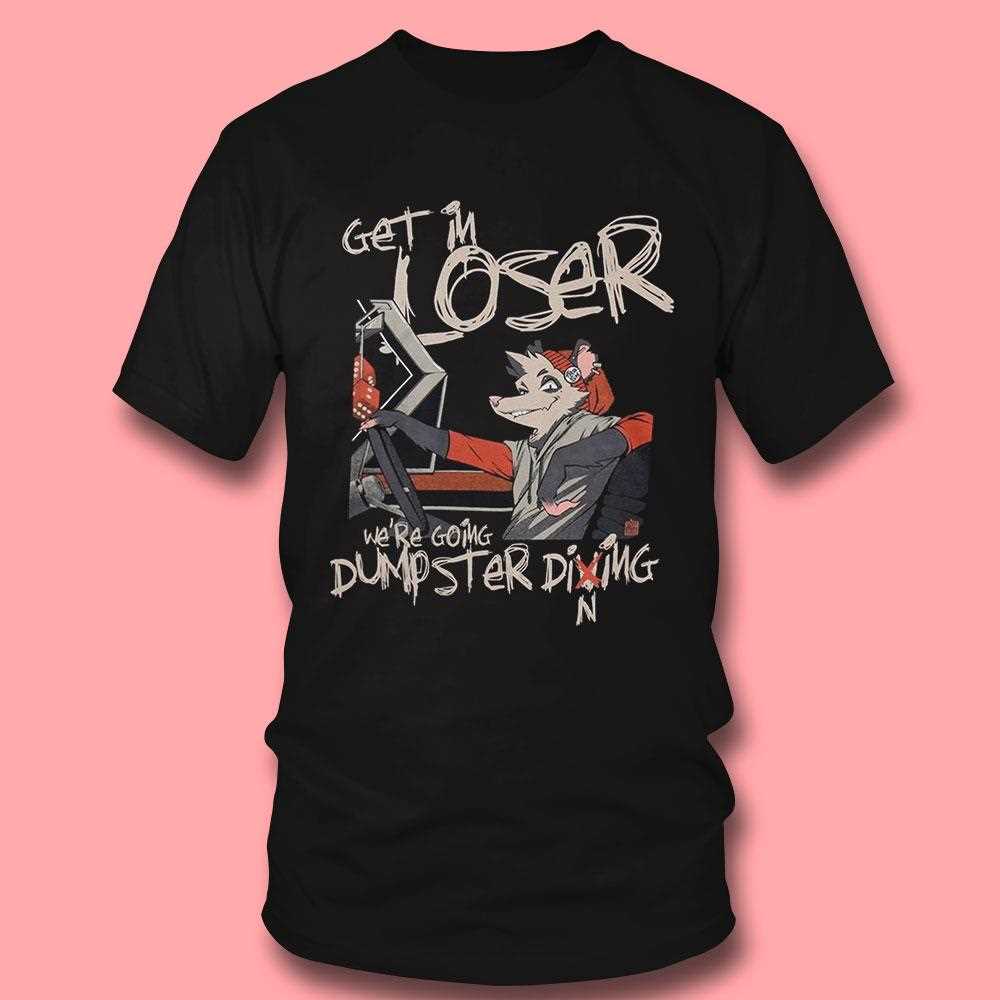 Get In Loser Rat Shirt Get In Loser Rat Shirt