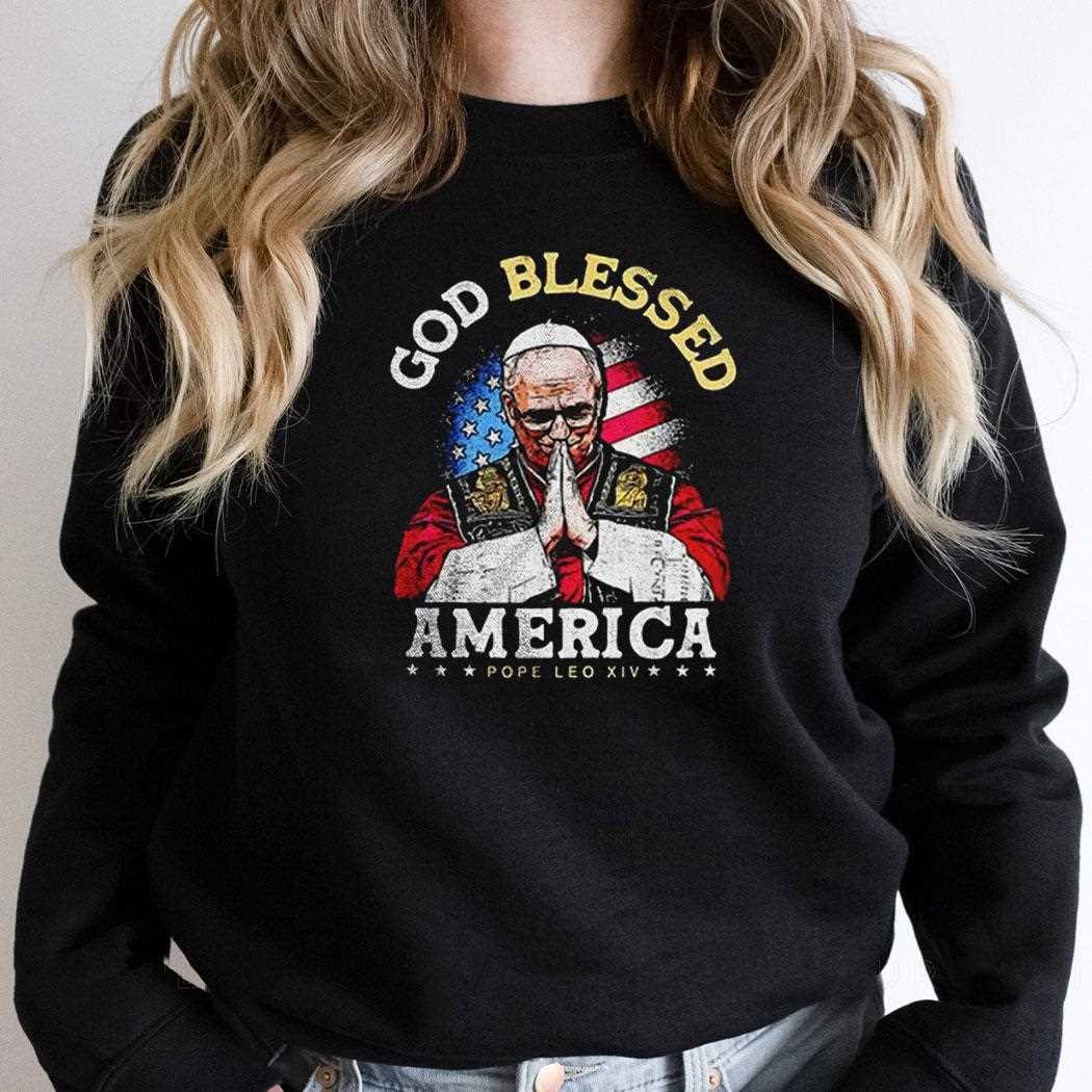 God Blessed America Patriotic Pope Leo Xiv Shirt God Blessed America Patriotic Pope Leo Xiv Shirt