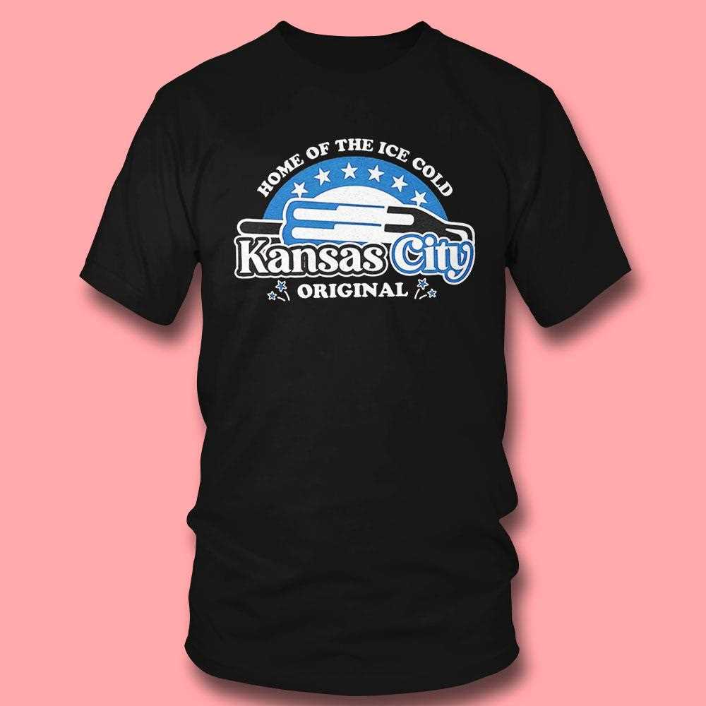 Home Of The Ice Cold Kansas City Original Shirt Home Of The Ice Cold Kansas City Original Shirt