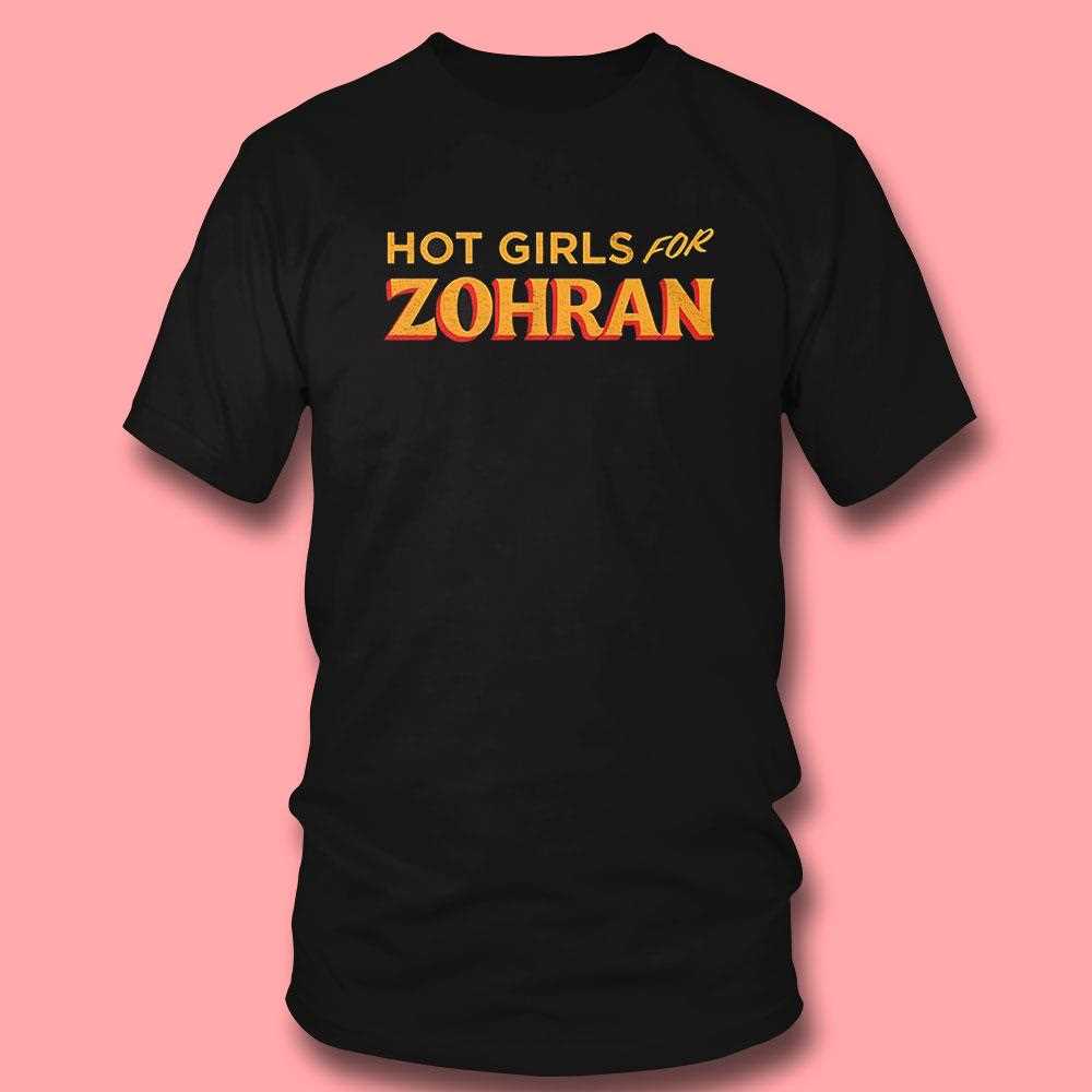 Hot Girls For Zohran Shirt Hot Girls For Zohran Shirt