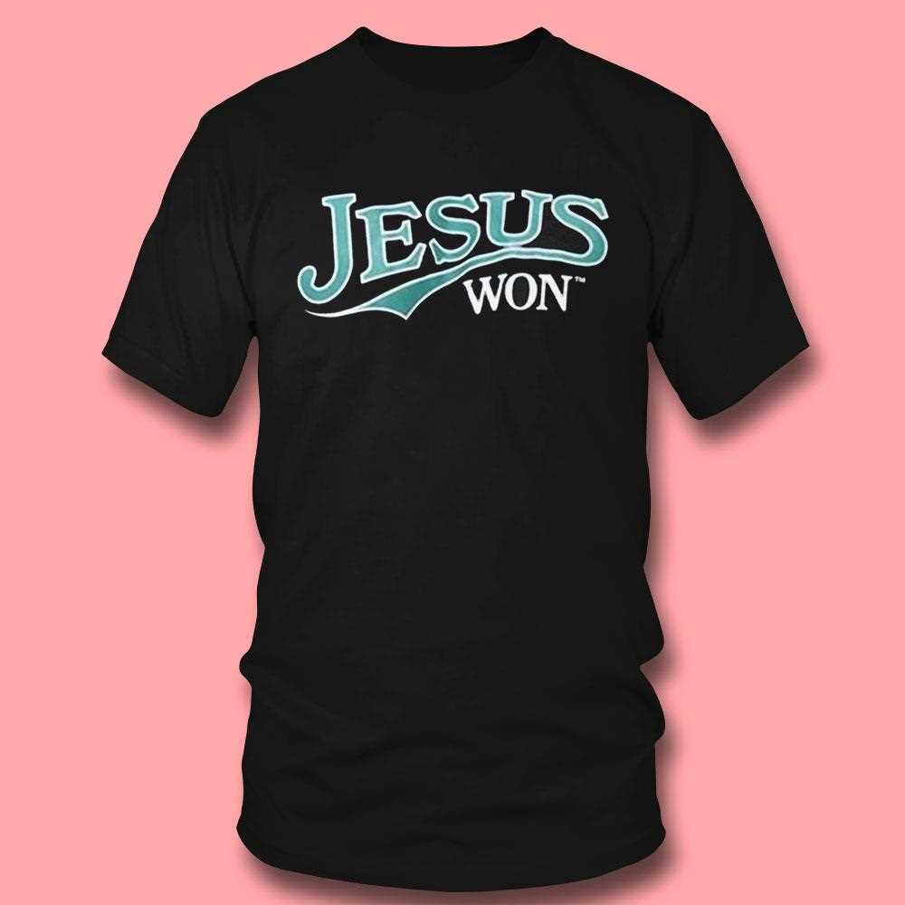 Kyle Stowers Jesus Won Shirt Kyle Stowers Jesus Won Shirt