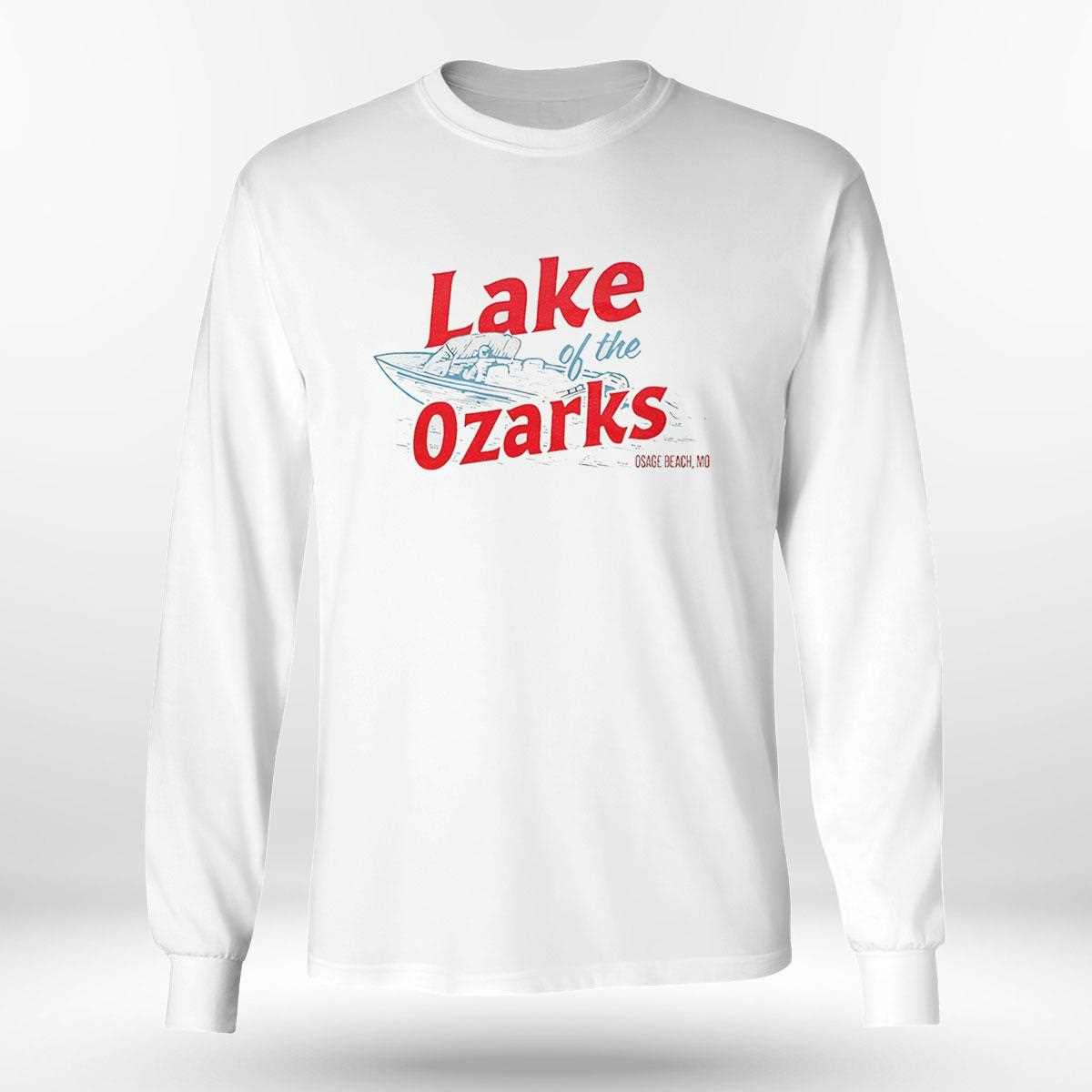 Lake Of The Ozarks Shirt Lake Of The Ozarks Shirt