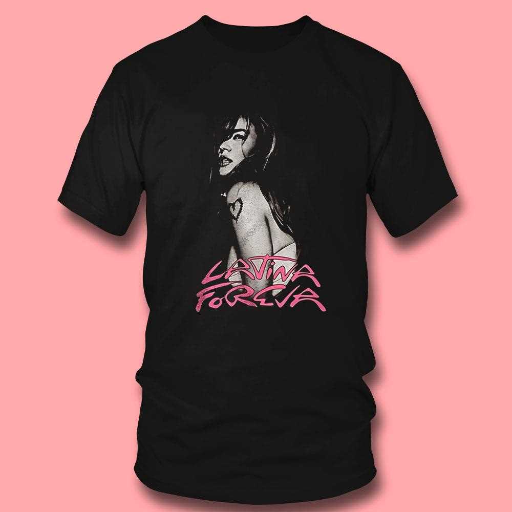 Latina Foreva Shirt Latina Foreva Shirt