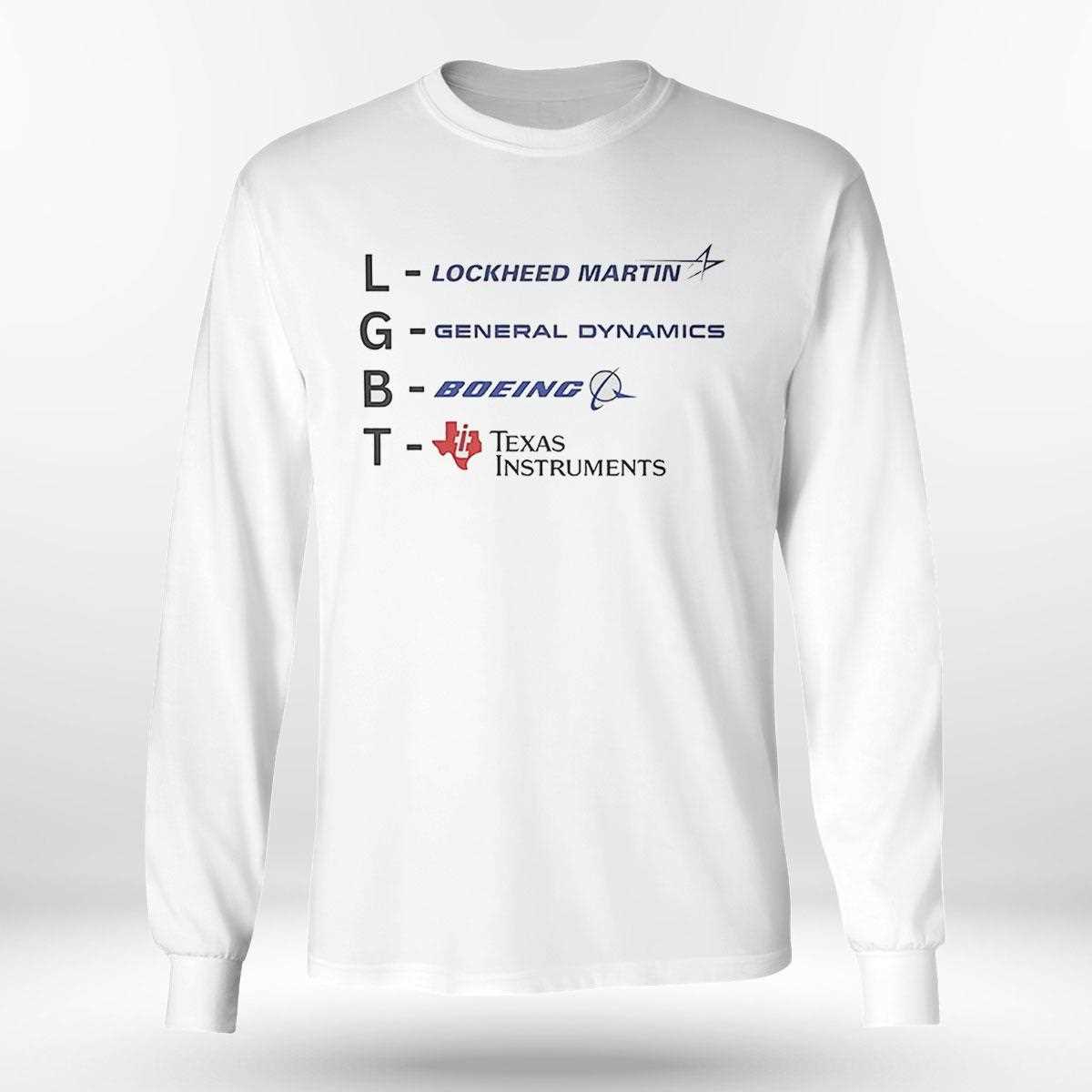 Lgbt Lockheed Martin General Dynamics Boeing Texas Instruments Shirt Lgbt Lockheed Martin General Dynamics Boeing Texas Instruments Shirt