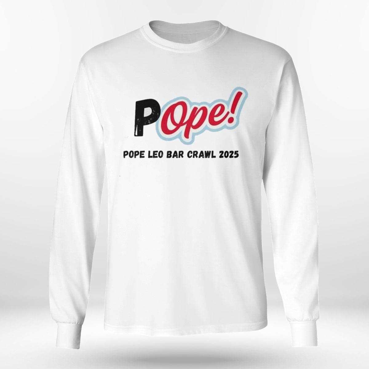Pope Leo Bar Crawl 2025 Shirt 1 8 Pope Leo Bar Crawl 2025 Shirt 1 8